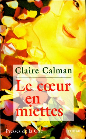 couverture de : Coeur en miettes (Le)