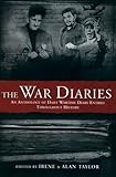 Image de The War Diaries: An Anthology of Daily Wartime Diary Entries Throughout History