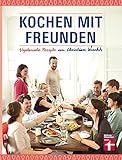 Image de Kochen mit Freunden: Vegetarische Rezepte von Christian Wrenkh