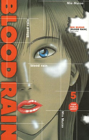 Blood Rain — Tome 5