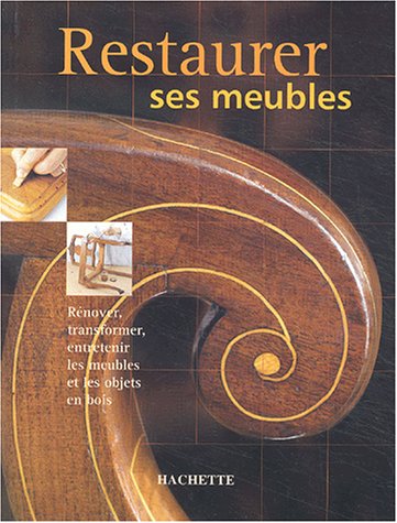 couverture de : Restaurer ses meubles