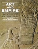 Image de Art and Empire: Treasures from Assyria in the British Museum