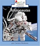 Image de Astronautas (Rookie Espanol Ciencias)