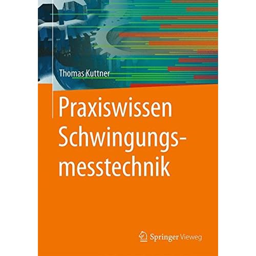 [PDF] Download Praxiswissen Schwingungsmesstechnik Kostenlos