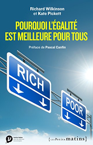 Download Pourquoi l'égalité est meilleure pour tous