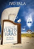 Bücher Neuerscheinungen 2022 - Ein Fall für Fuchs & Haas von Ivo Pala