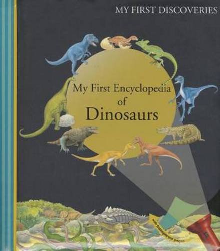 Download My First Encyclopedia of Dinosars (My First Discoveries) Download My First Encyclopedia of Dinosars (My First Discoveries)