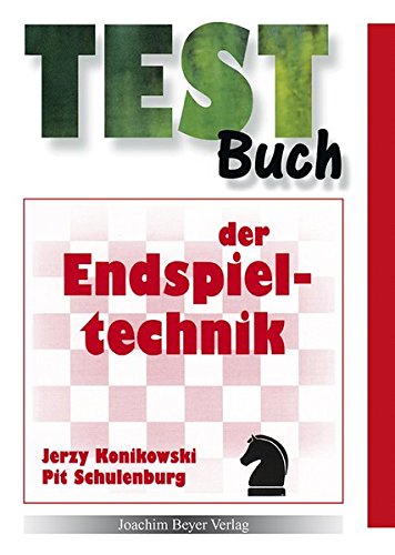 Download Testbuch der Endspieltechnik