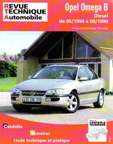 Revue-technique-automobile-n-623-Opel-Omega-B-Diesel-Moteur-6-cylindres-25-turbo-jusqu-9-99
