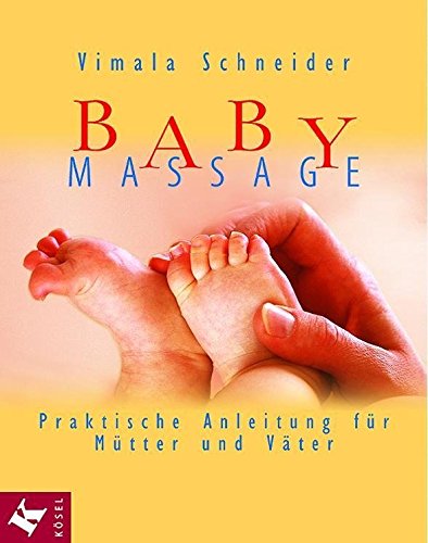 Download Babymassage: Praktische Anleitung für Mütter und Väter