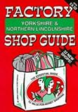 Image de Factory Shop Guide: Yorkshire and Northern Lincolnshire