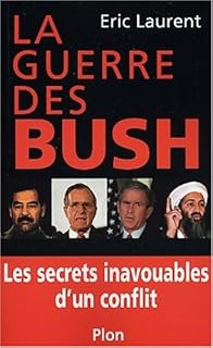 jaquette livre La guerre des Bush : Les secrets inavouables d'un conflit