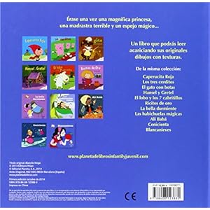 Blancanieves: Con texturas en el interior