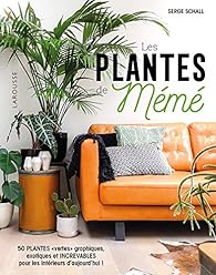 Les plantes de Mm par Serge Schall