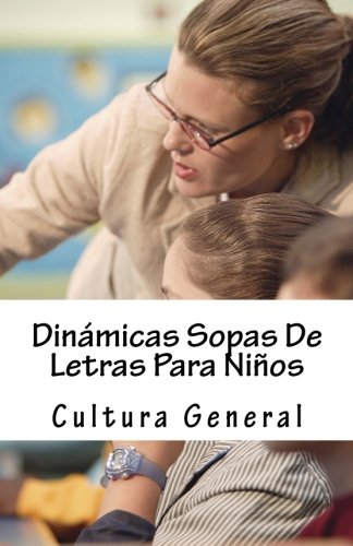 Dinámicas Sopas De Letras Para Niños: Cultura General