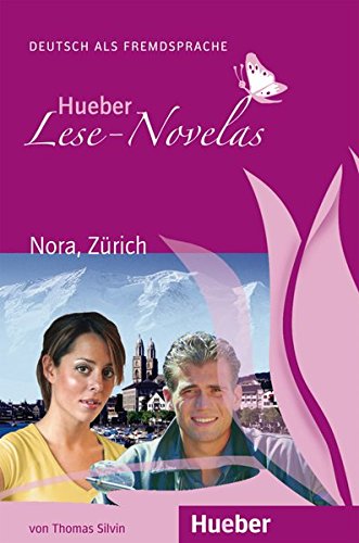 LESENOVELAS A1 Nora, Zürich Libro: Nora, ZurichLeseheft (Lecturas Aleman)