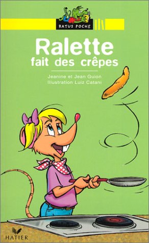 couverture de : Ratus Poche - Ralette fait des cr&ecirc;pes
