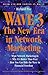Wave 3: The New Era in Network Marketing (2 audiocassettes) by
