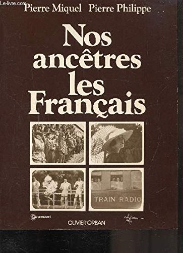 couverture de : Nos anc&ecirc;tres, les Fran&ccedil;ais