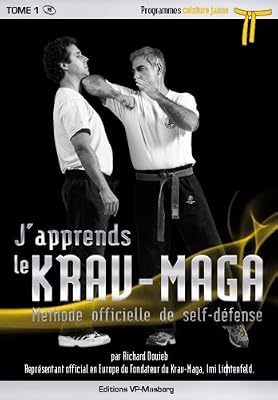 J’apprends le Krav-Maga - Tome 1 Programmes ceinture jaune