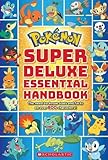 Pokemon: Super Deluxe Essential Handbook (Pokémon) by