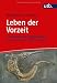 Leben der Vorzeit: Grundlagen der Allgemeinen und Speziellen Paläontologie by Wolfgang Oschmann