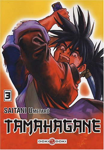 Tamahagane — Tome 3