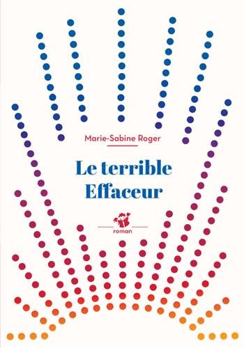 Le  terrible effaceur