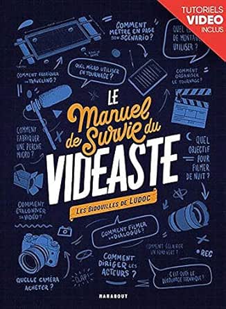 Le Manuel De Survie Du Videaste Bidouilles De Realisateur Culture Pop French Edition Ebook Ludoc Amazon De Kindle Shop