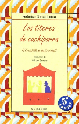 Los títeres de Cachiporra: El retablillo de don Cristobal (Biblioteca Básica): 12