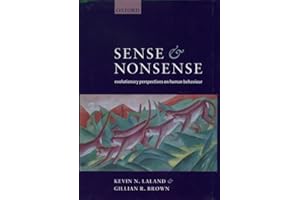 Sense and Nonsense: Evolutionary Perspectives on Human Behaviour