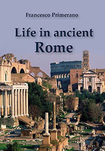 Download Life in Ancient Rome