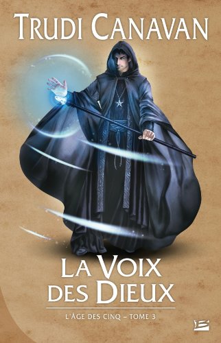 La voix des dieux