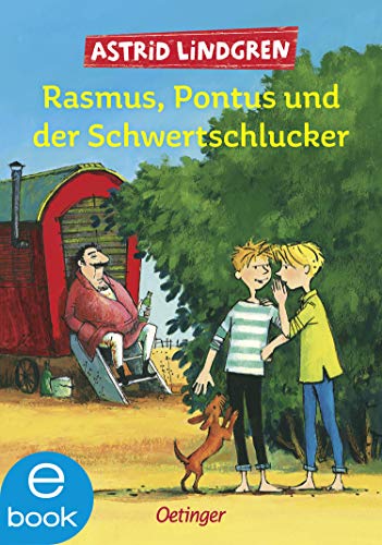 Rasmus, Pontus und der Schwertschlucker