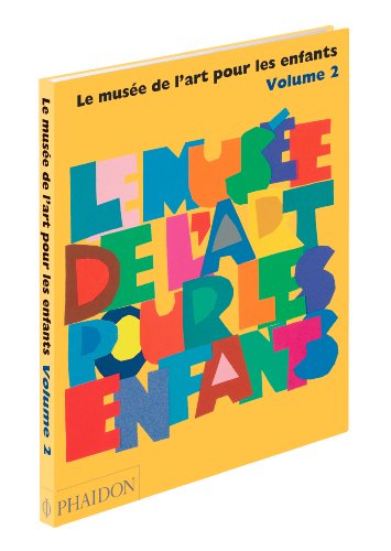 Le musée de l'art pour les enfants, volume 2