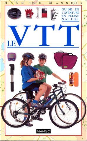 couverture de : Le V&eacute;lo Tout Terrain