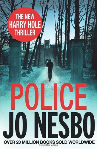 Police: A Harry Hole Thriller (Oslo Sequence 8): Harry Hole 10