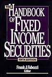 The Handbook of Fixed Income Securities by Frank J. Fabozzi