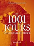 Les 1001 jours qui ont changé le monde