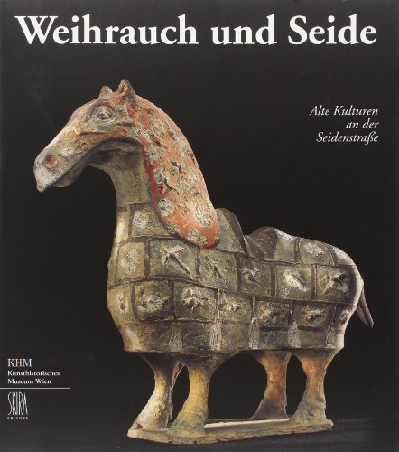 Preisvergleich Produktbild Weihrauch Und Seide. Alte Kulturen