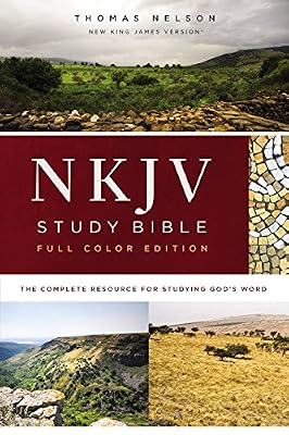 NKJV Study Bible: New King James Version, Full-Color Edition: The Complete Resource for Studying God’s Word