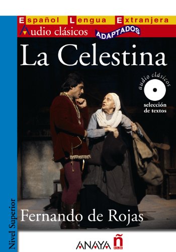 Nuevo sueña: la celestina (lecturas - audio clásicos adaptados - nivel superior)
