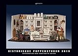 Historische Puppenstuben 2019: 10. Jahrgang (Kalender Historische Puppenstuben) by 