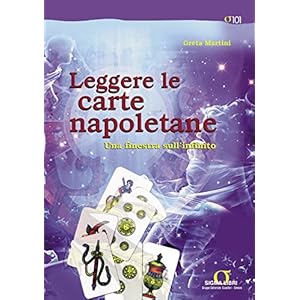 Leggere le carte napoletane: Una finestra sull'infinito