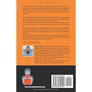 Nunca Es El Final Vidas Pasadas Destino Presente: Experiencias reales de terapia regresiva guiadas por Alex Ra