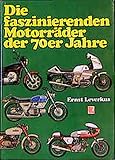 Image de Die faszinierenden Motorräder der 70er Jahre