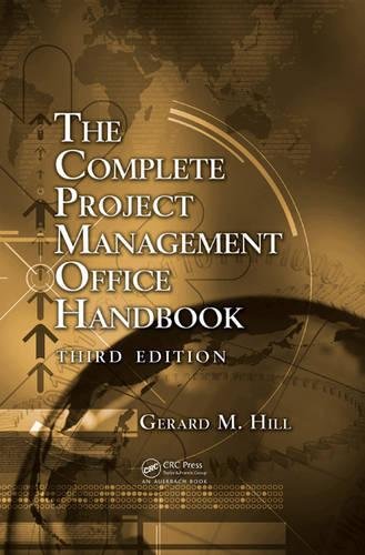 The Complete Project Management Office Handbook (ESI International Project Management)