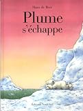 Plume s'échappe