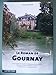 LE ROMAN DE GOURNAY SUR...