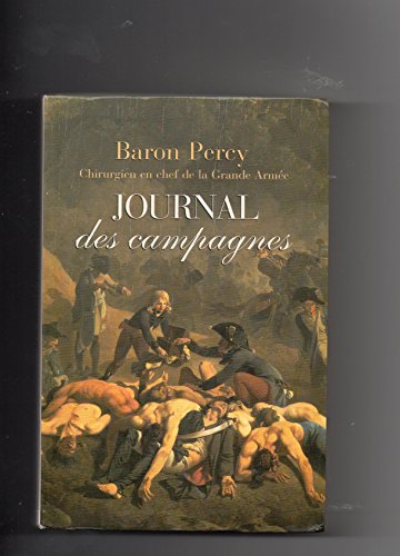Journal des campagnes du baron Percy